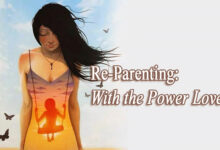 Photo of Re-Parenting: With the Power Love