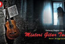 Photo of Misteri Gitar Tua (Bagian 1 dari 2)